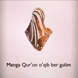 Menga Qur‘on o‘qib ber Gulim