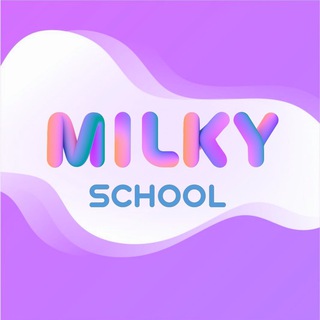 🥛MILKY SCHOOL🥛