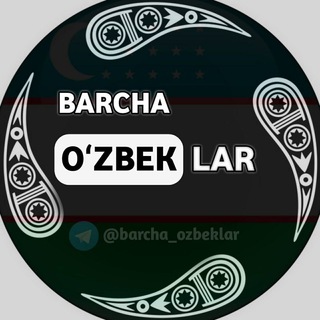 Barcha o‘zbeklar