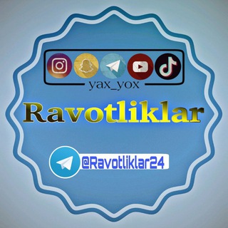 Ravotliklar | Rasmiy Kanal