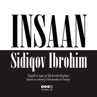 INSAAN | Sidiqov Ibrohim