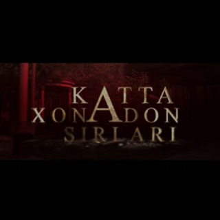 Katta Xonadon Sirlari SERIALI 📽️