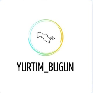 YURTIM BUGUN | 🇺🇿