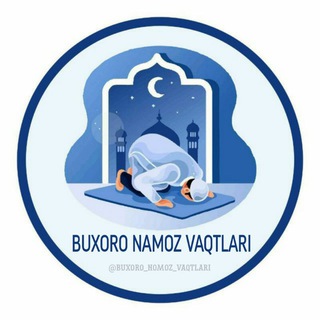 Buxoro Namoz Vaqtlari