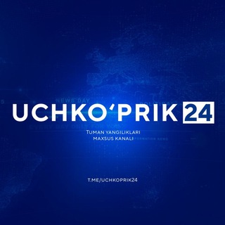 Uchko'prik 24 | Расмий канал