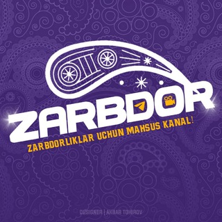 ZARBDORLIKLAR 🇺🇿 ЗАРБДОРЛИКЛАР🇺🇿