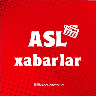 Asl Xabarlar | Yangiliklar