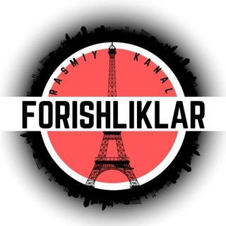 FORISHLIKLAR 🇺🇿 | Расмий канал