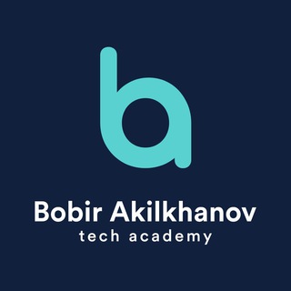 Bobir Akilkhanov Tech Academy