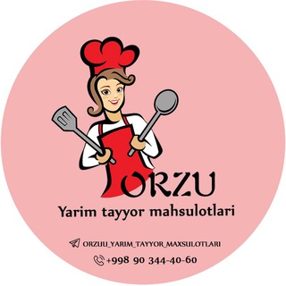 👩‍🍳 ORZU_YARIM_TAYYOR MAXSULOTLARI👩‍🍳