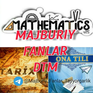 MAJBURIY FANLAR DTM GURUHI