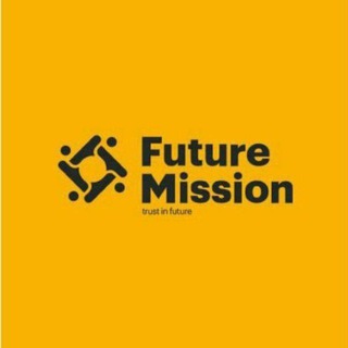 FUTURE MISSION