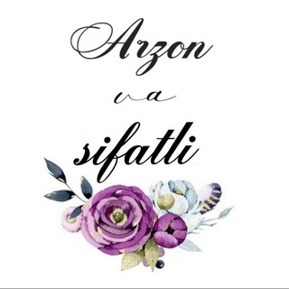 ✨Arzon va sifatli ✨