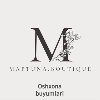 Maftuna.boutique🛍(oshxona uchun)