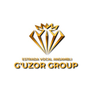 🎼 GʻUZOR GROUP 🎶 ESTRADA VA VOKAL ANSAMBLI 🎵🇺🇿