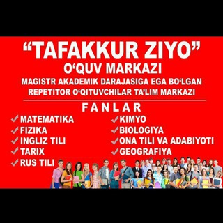 TAFAKKUR ZIYO ( Abituriyentlar tayyorlash markazi)