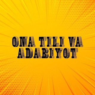 ONA TILI ADABIYOT