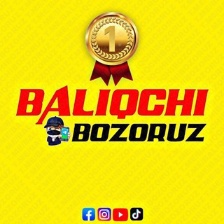 BALIQCHI BOZOR™UZ