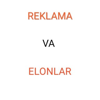 REKLAMA VA ELONLAR