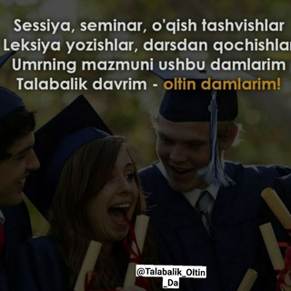 Talabalik oltin davrim