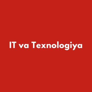 IT va Texnologiya