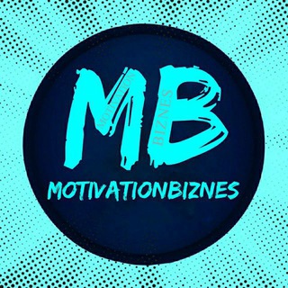 MOTIVATION•BIZNES CHANNEL