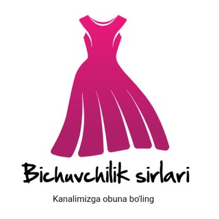 Bichuvchilik Sirlari