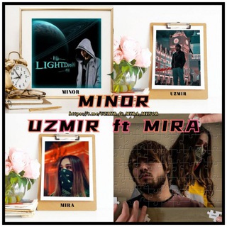 MINOR 🎧| UZMIR ft MIRA❤️