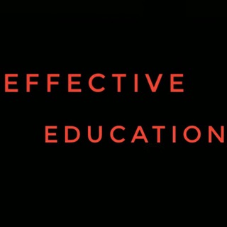 EFFECTIVE EDUCATION