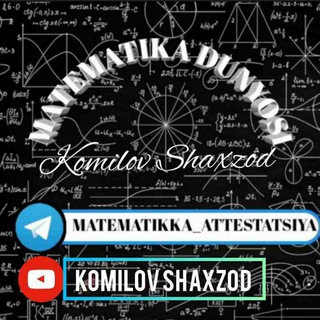 MATEMATIKKA ATTESTATSIYA SHAXZOD KOMILOV