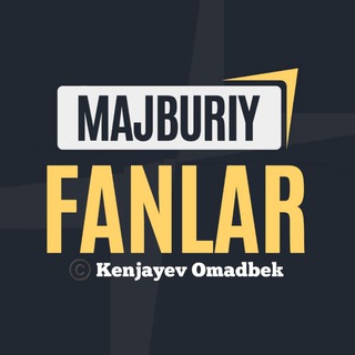 Majburiy fanlar quiz test | Kenjayev Omadbek