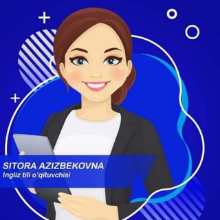 English with Sitora Azizbekovna